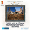 CURSO: ARTE MUDÉJAR Y RENACIMIENTO ESPAÑOL